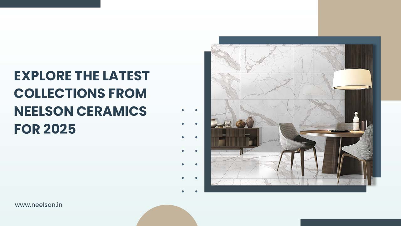 Explore the Latest Collections from Neelson Ceramics for 2025